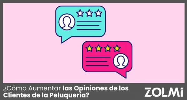 Cómo Aumentar las Opiniones de los Clientes de la Peluquería