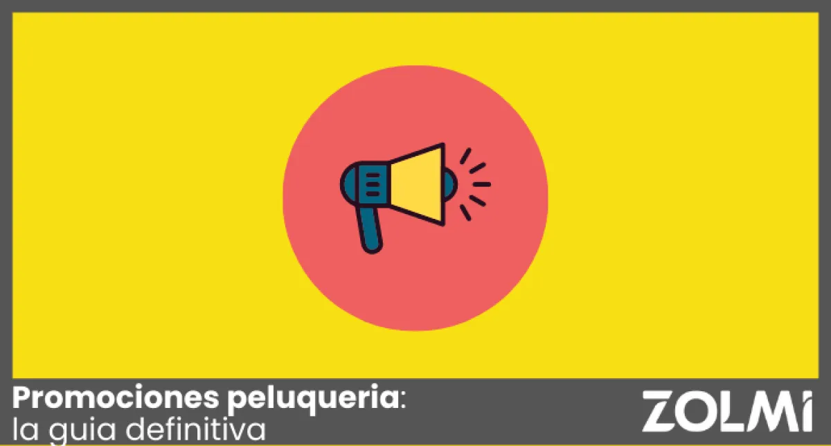 Promociones para Peluquerías: La Guía Definitiva Con 54 Ejemplos