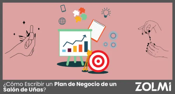 ¿Cómo Escribir un Plan de Negocio Para un Salón de Uñas en 2025?